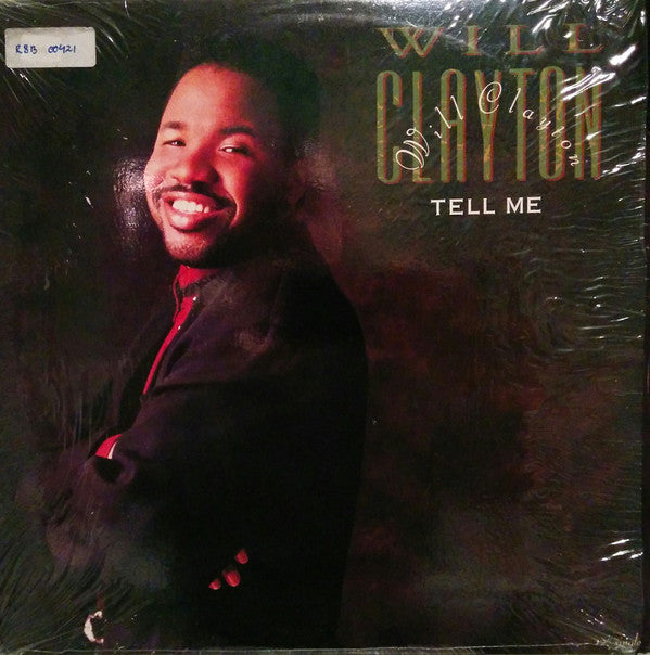 Willie Clayton - Tell Me - Used Vinyl Record 12"