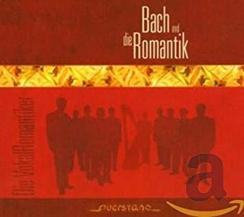 VOKAL ROMANTIKER - BACH UND ROMANTIK - CD