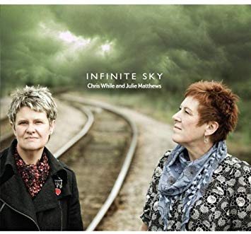 Chris While & Julie - Infinite Sky - CD