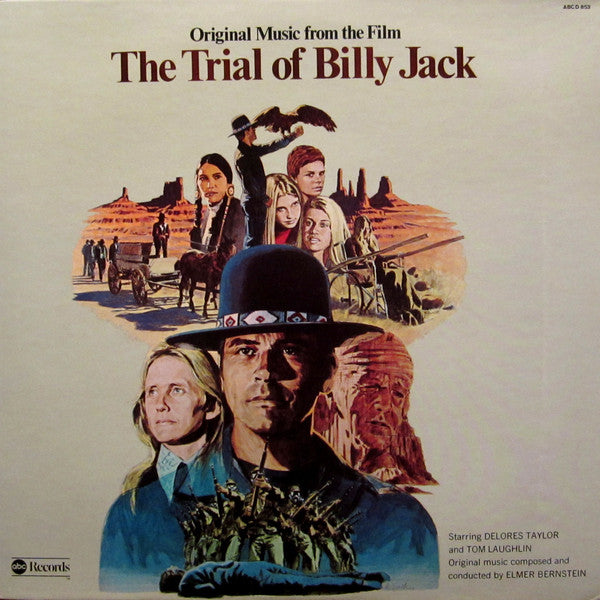 Elmer Bernstein - Original Music From The Film The Trial Of Billy Jac