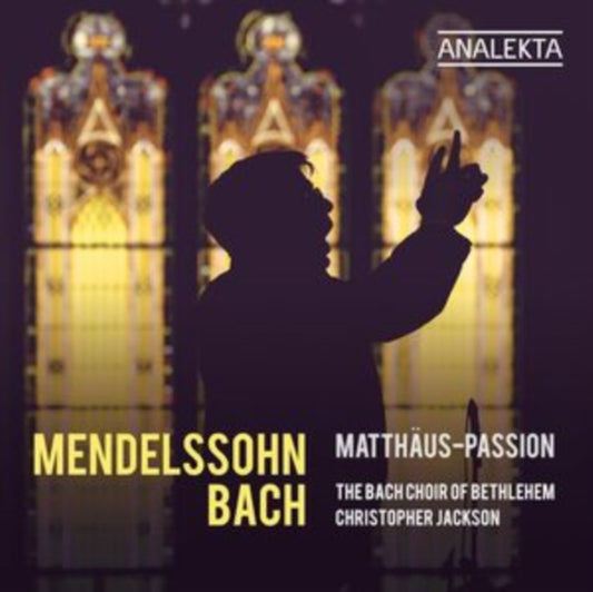 BACH CHOIR OF BETHLE - MENDELSSOHN & BACH MATTHAUS-P - CD