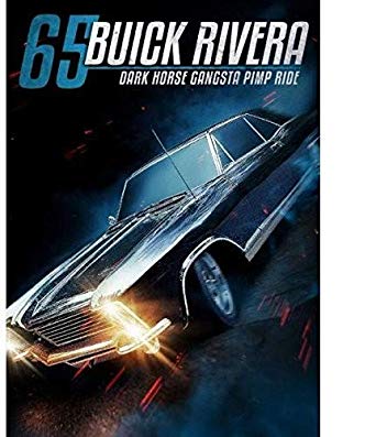 65 Buick Riviera - Dark Horse Gangsta Pimp Ride - New DVD