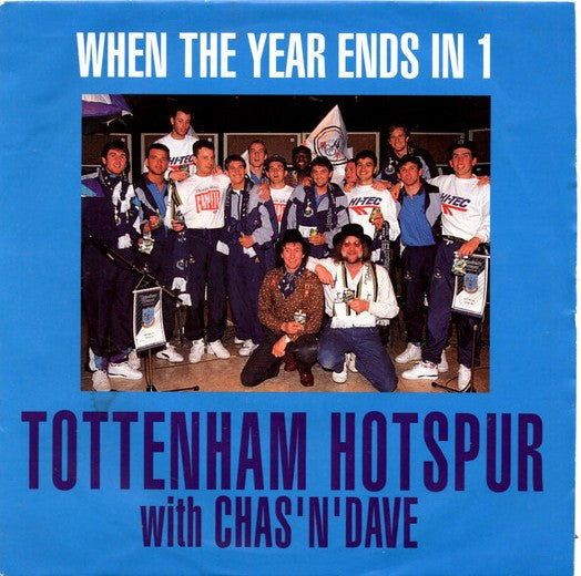Tottenham Hotspur - When The Year Ends In 1 - Used Vinyl Record 7"