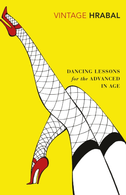 Bohumil Hrabal - Dancing Lessons for the Advanced in Age - Paperback