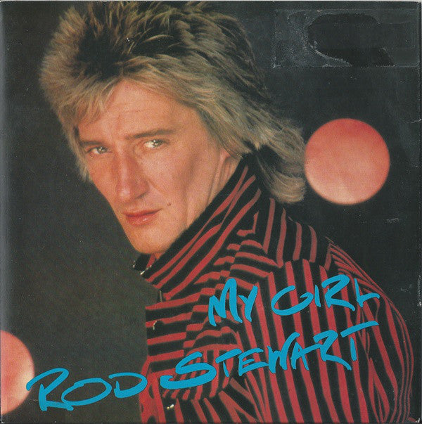 Rod Stewart - My Girl - Used Vinyl Record 7"