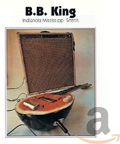 B.B. King - Indianola Mississippi Seeds - CD