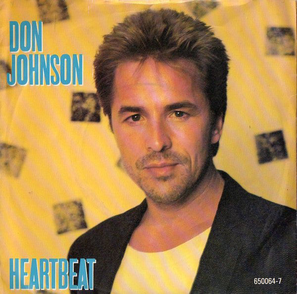 Don Johnson - Heartbeat - Used Vinyl Record 7"
