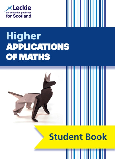 Leckie - Higher Applications of Maths : Comprehensive Textbook for the