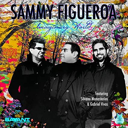 FIGUEROA SAMMY - IMAGINARY WORLD - CD