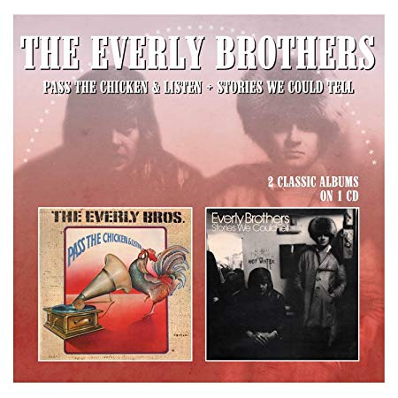 Everly Brothers - Stories We Could Tell / Pass The Chicken & Listen - CD