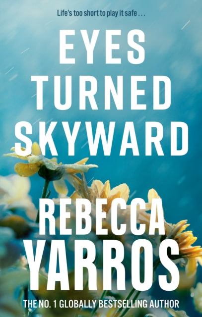 Rebecca Yarros - Eyes Turned Skyward - Paperback