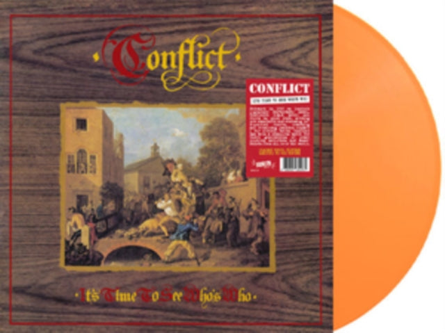 CONFLICT - Its Time To See Whos Who (Orange Vinyl) - Vinyl Record