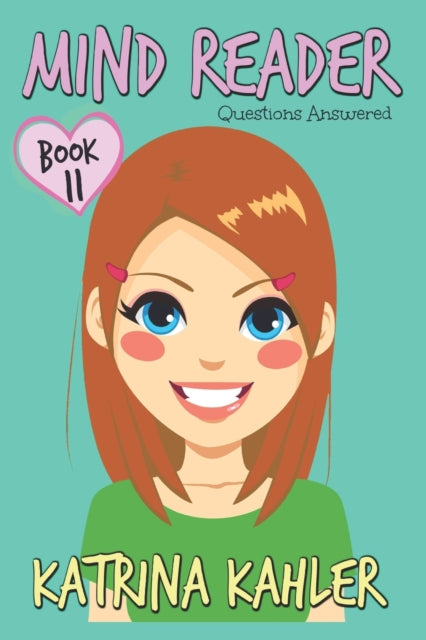 Kahler - MIND READER - Book 11  Questions Answered  (Diary Book for Gi