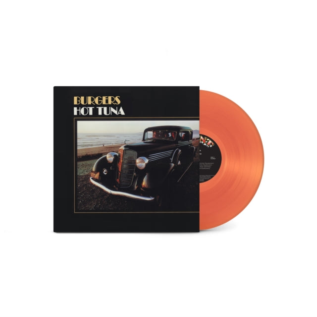 Hot Tuna - Burgers - 140g Neon Orange Vinyl - (Start Your Ear Off Right