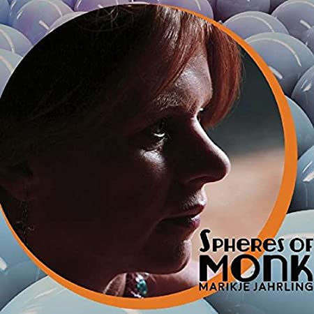 Marijke Jahrling - Spheres Of Monk - CD