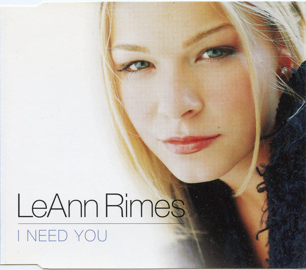 LeAnn Rimes - I Need You - Used CD