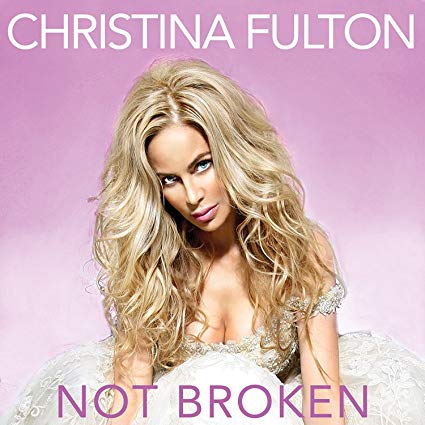 Christina Fulton - Not Broken - CD