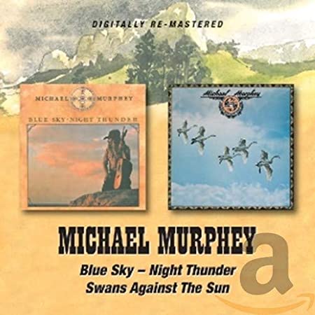 MURPHEY MICHAEL - BLUE SKY ? NIGHT THU - CD