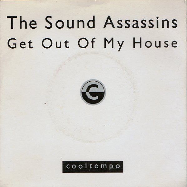 Sound Assassins - Get Out Of My House - Used Vinyl Record 7"