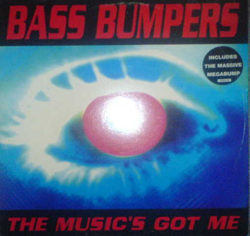 Bass Bumpers - Music's Got Me - Used Vinyl Record 12"