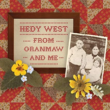 Hedy West - From Granmaw And Me - CD