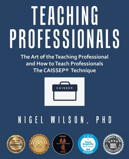 Wilson PhD - Teaching Professionals: The Art of the Teaching Professio
