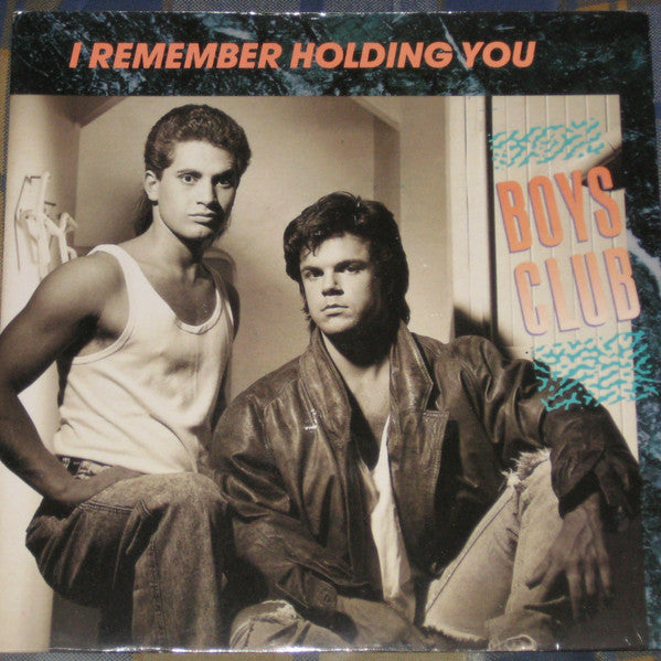 Boys Club - I Remember Holding You - Used Vinyl Record 7"