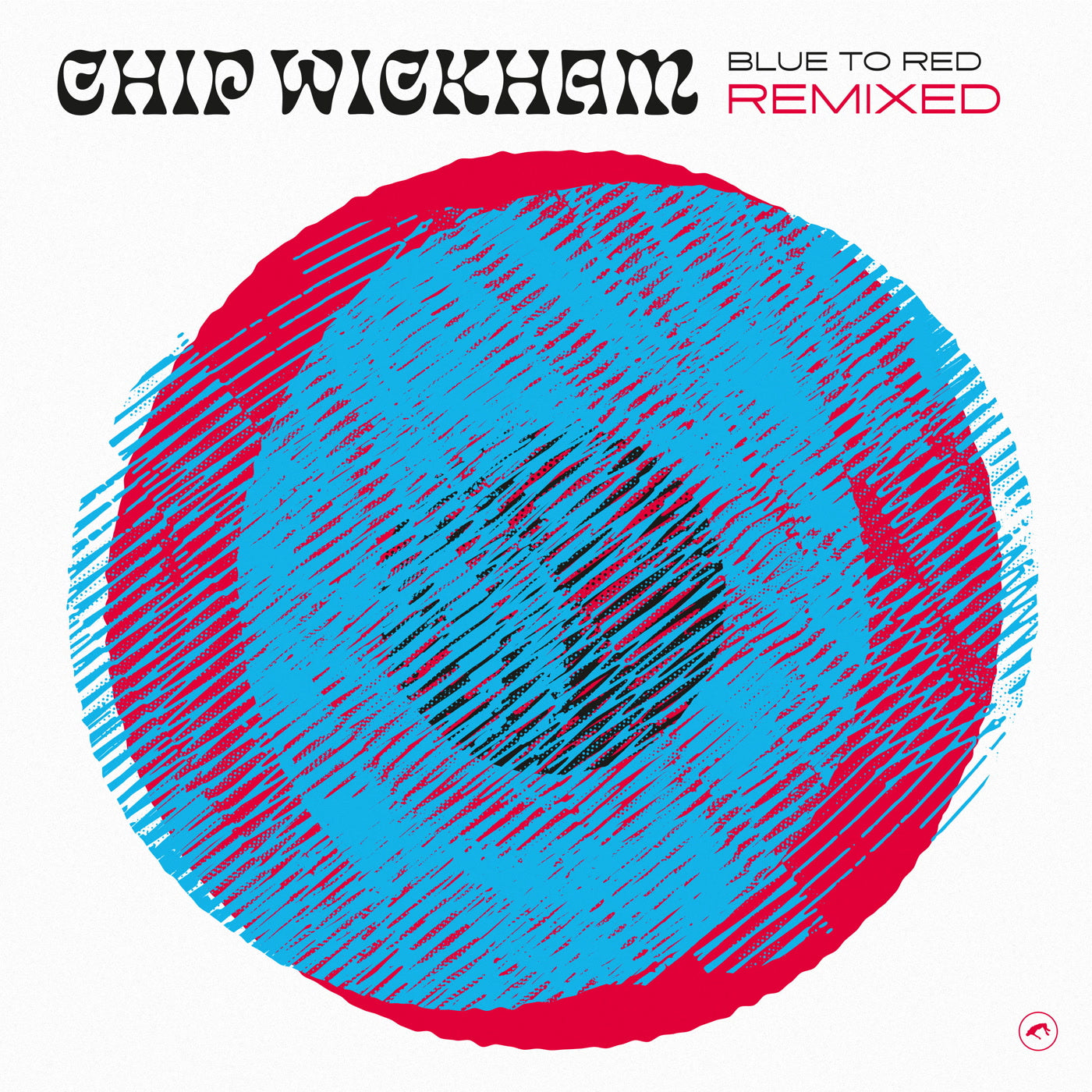Chip Wickham - Blue to Red Remixed - Vinyl Record 12"