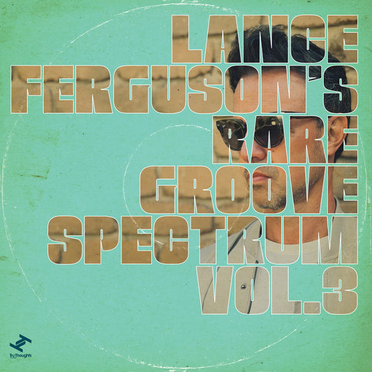 Lance Ferguson - Rare Groove Spectrum, Vol. 3 - CD