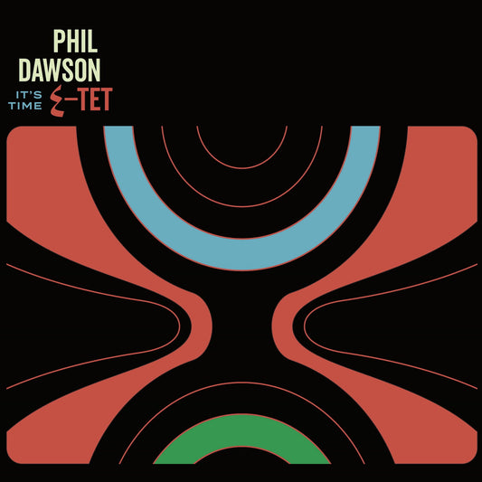 Phil Dawson Quintet - Its Time - CD