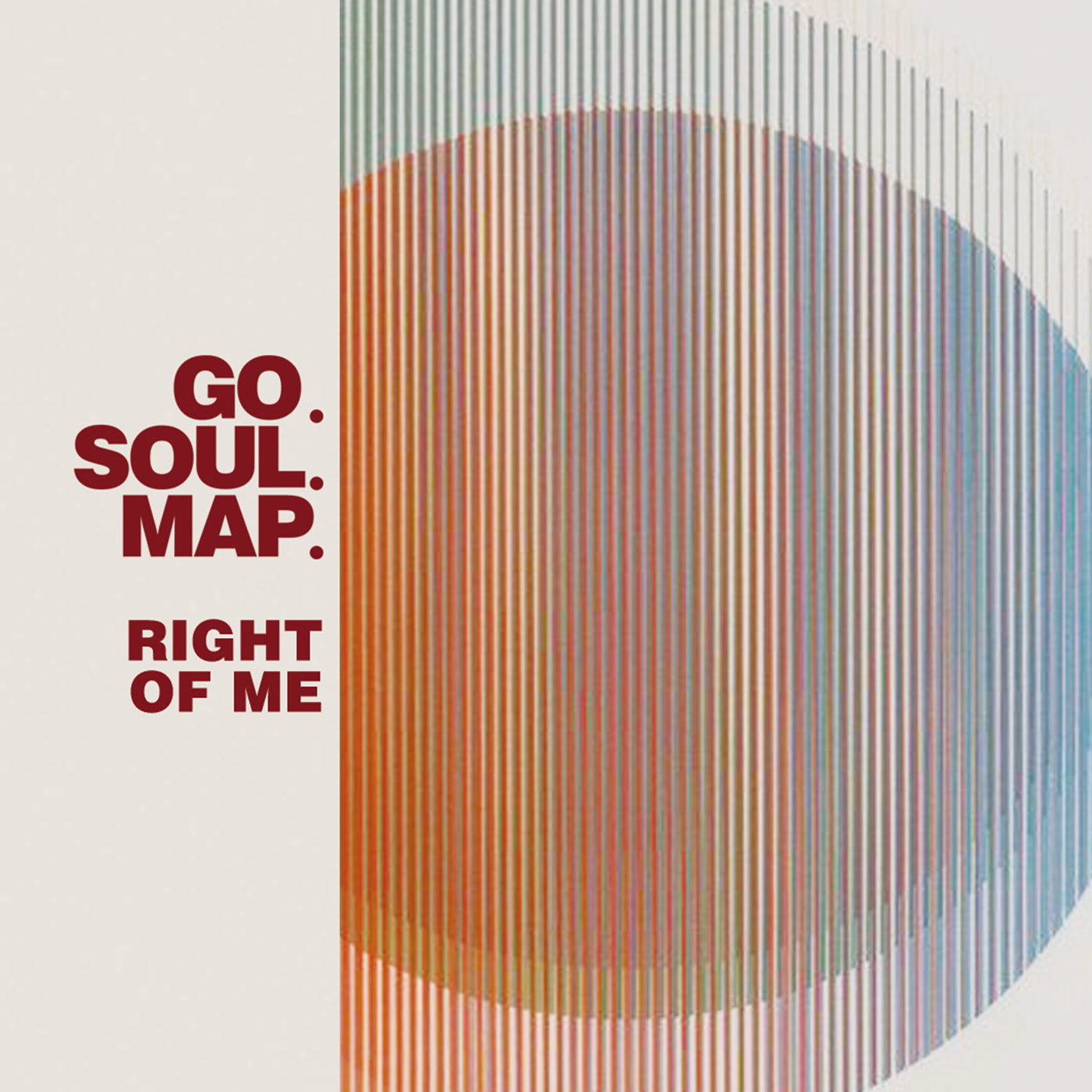 GO.SOUL.MAP. - Right Of Me - Vinyl Record 7