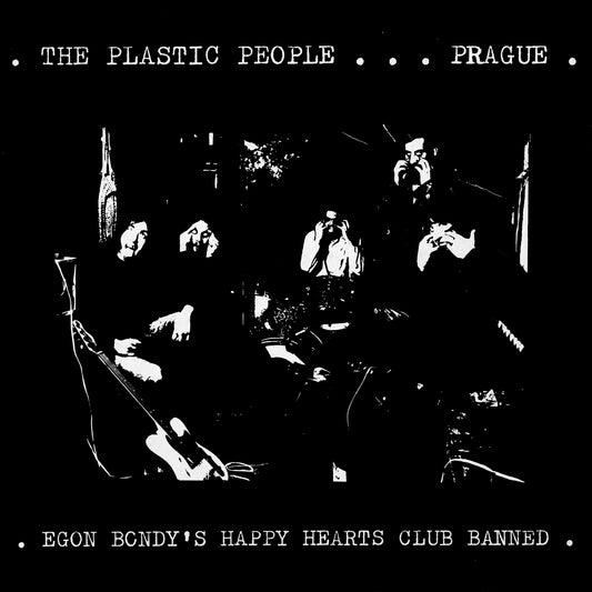 PLASTIC PEOPLE OF TH - Egon Bondeys Happy Hearts Club Band - Vinyl Rec