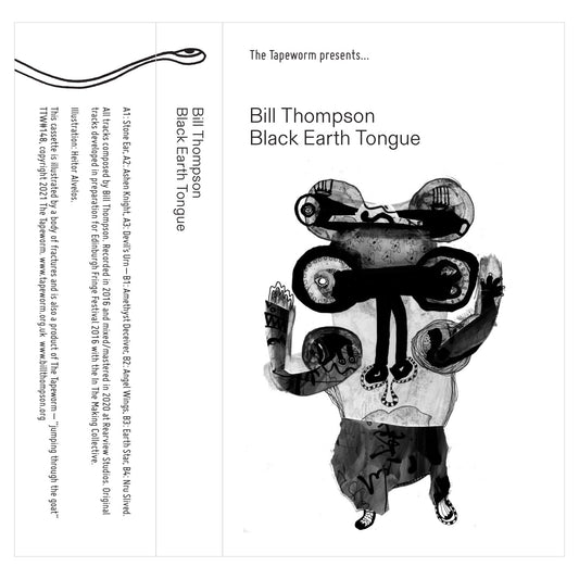 BILL THOMPSON - Black Earth Tongue - Cassette