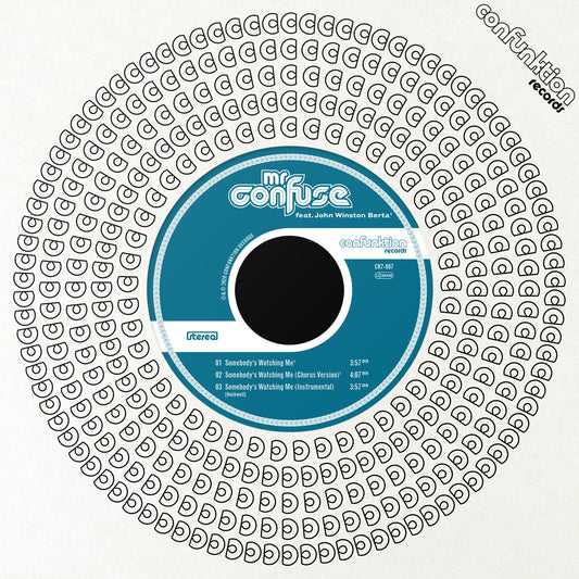 Mr. Confuse - Somebody's Watching Me - Vinyl Record 7