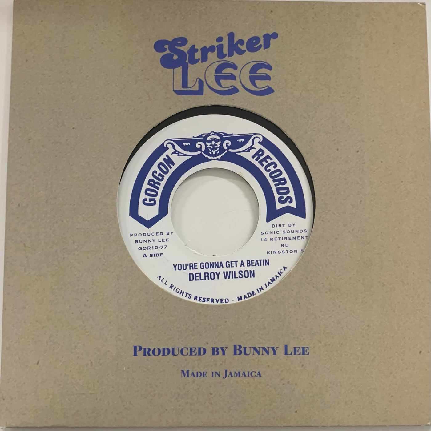 Delroy Wilson & The - You're Gonna Get A Beatin' / Beatin Dub - Vinyl