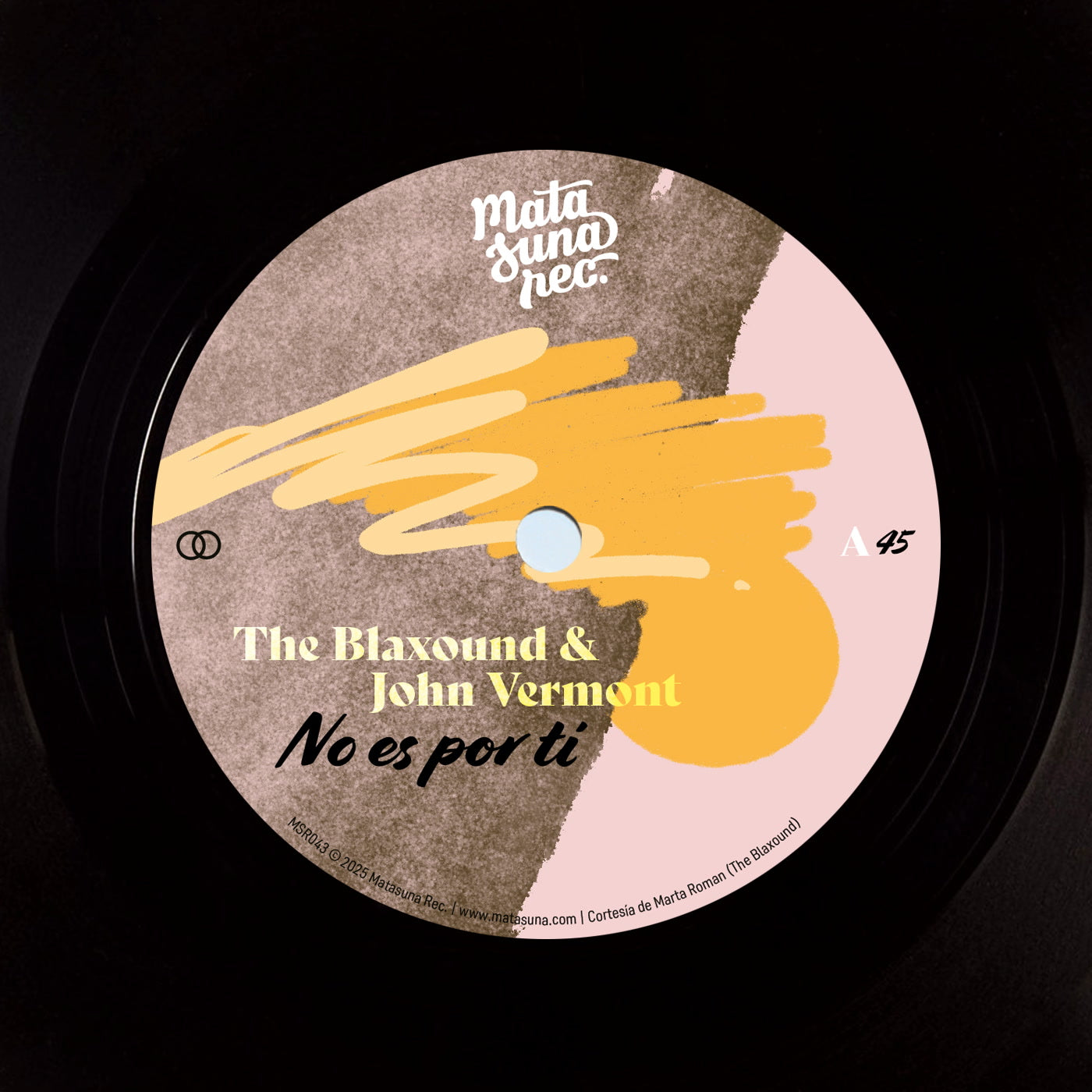 Blaxound & John Verm - No Es Por Ti | Qué Más Te Da? - Vinyl Record