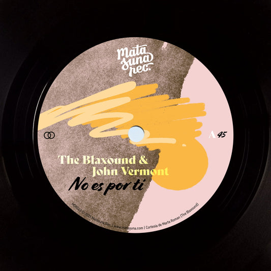 Blaxound & John Verm - No Es Por Ti | Qué Más Te Da? - Vinyl Record