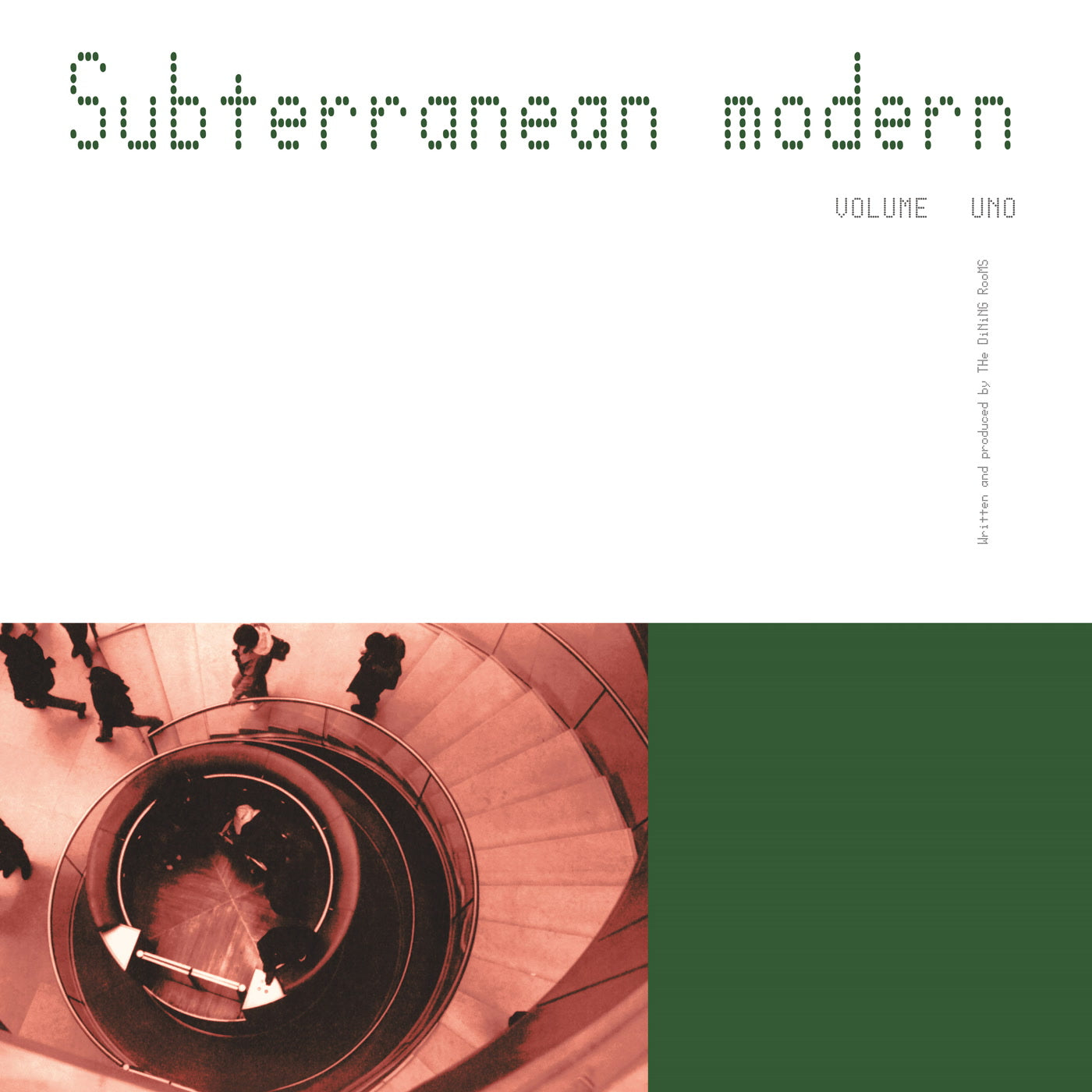 Dining Rooms - Subterranean Modern Volume Uno (25th Anniversary Editio