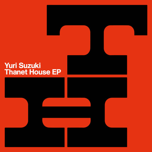 Yuri Suzuki - Thanet House EP - Vinyl Record 12