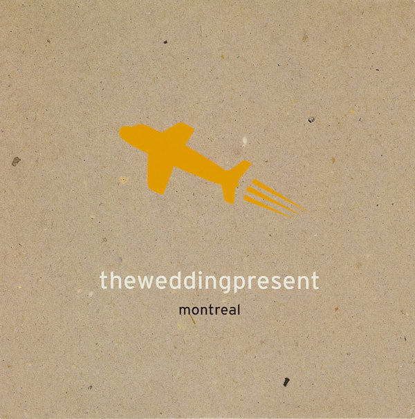 Wedding Present - Montreal - Used Vinyl Record 7"
