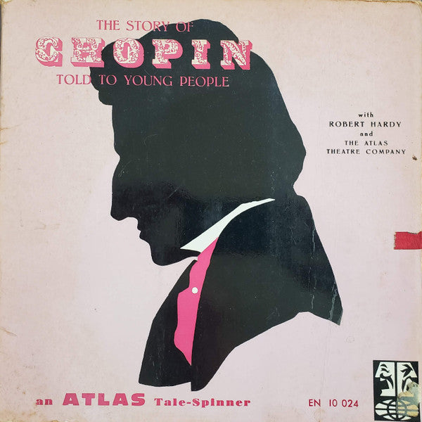 Atlas Theatre Compan - Story of Chopin Told To Young People - Used V