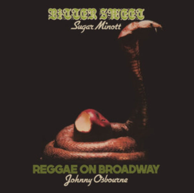 SUGAR MINOTT/JOHNNY OSBOURNE - BITTER SWEET/REGGAE ON BROADWAY - TWO CLA