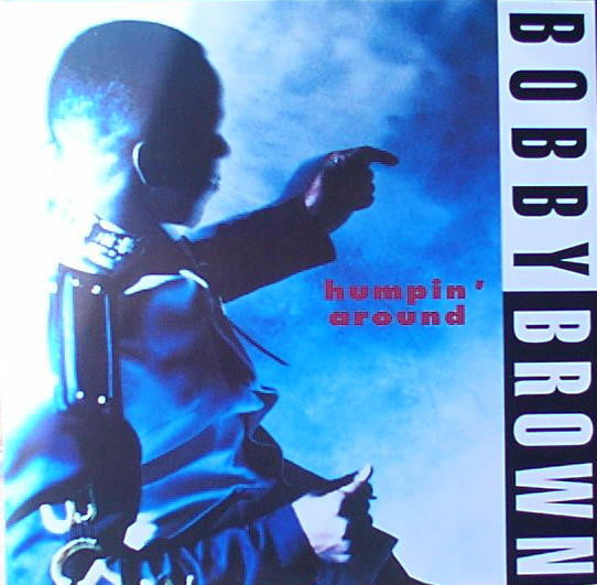 Bobby Brown - Humpin' Around - Used Vinyl Record 12"