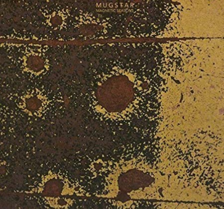Mugstar - Magnetic Seasons - CD
