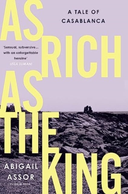 Abigail Assor - As Rich as the King - New Hardback
