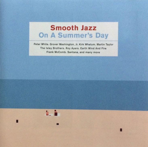 Various - Smooth Jazz ( On A Summer's Day) - Used CD