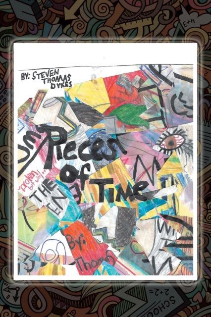 Dykes - Pieces of Time - New paperback or softback