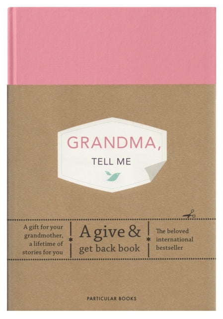 Elma van Vliet - Grandma, Tell Me : A Give & Get Back Book - Hardback