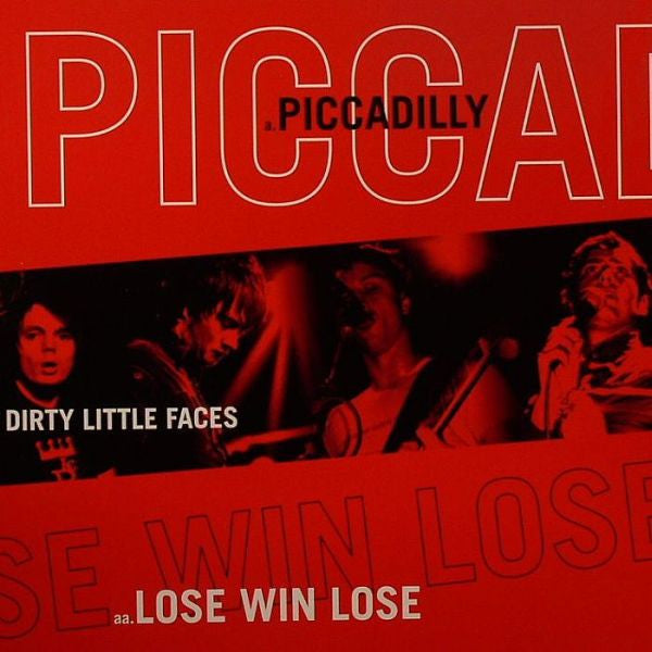 Dirty Little Faces - Piccadilly / Lose Win Lose - Used Vinyl Record 7