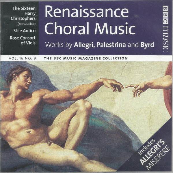 Sixteen - Renaissance Choral Music: Works By Allegri, Palestrina And